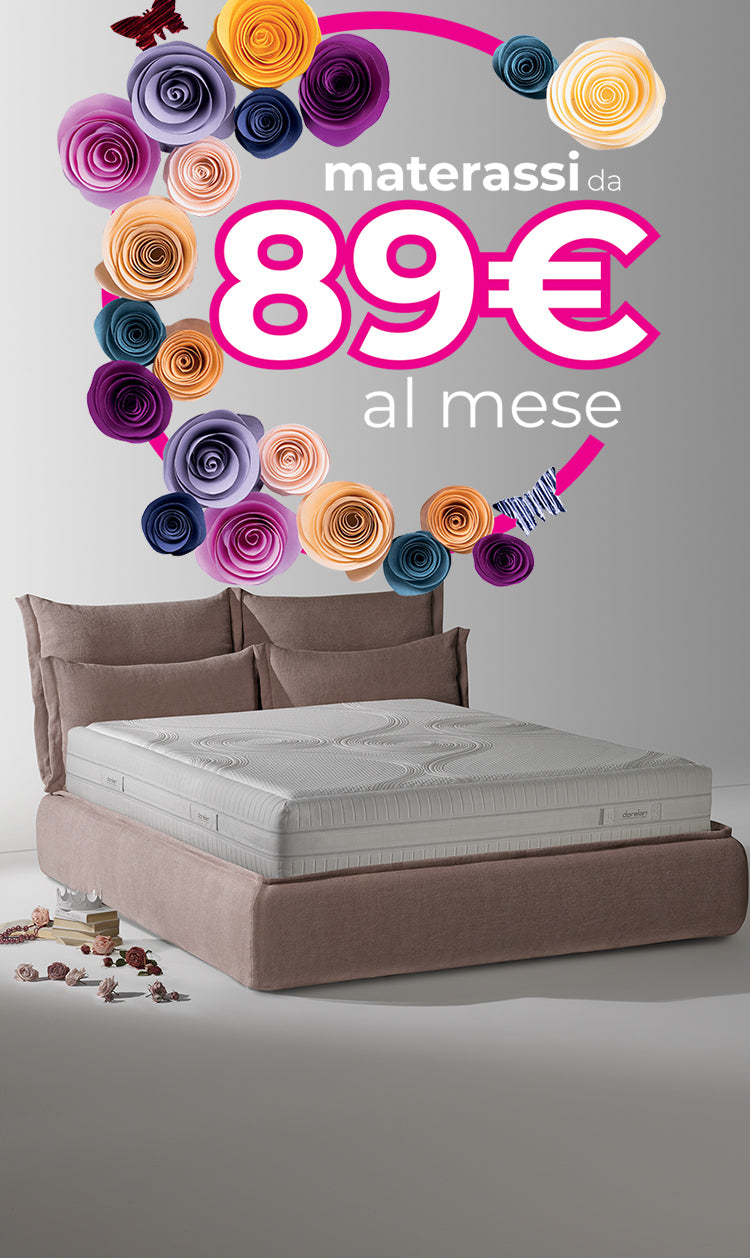 Materassi Dorelan da 89€ al mese!