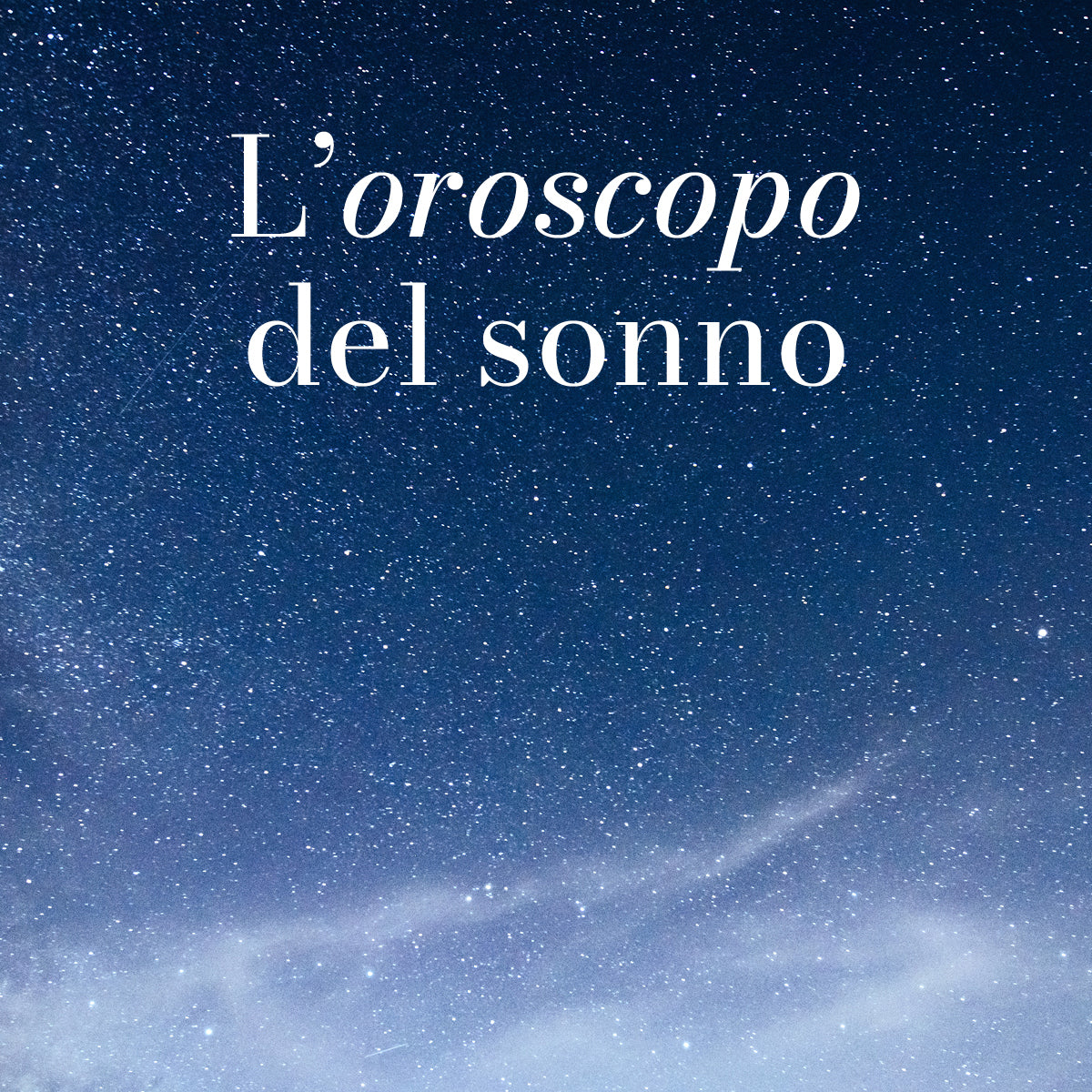 L'oroscopo del sonno